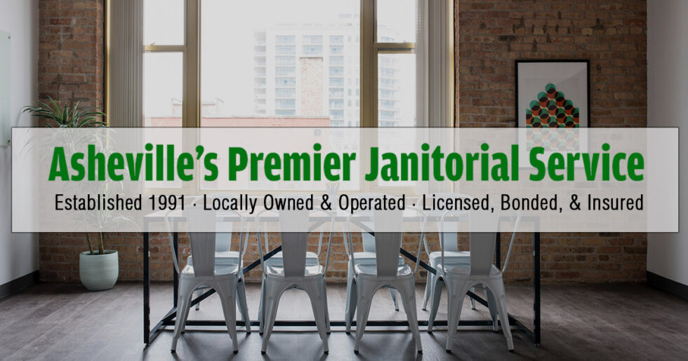 Asheville NC Commercial Cleaning Service & Floor Care Specialists